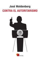 CONTRA EL AUTORITARISMO