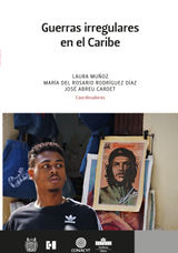 GUERRAS IRREGULARES EN EL CARIBE