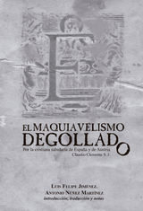 EL MAQUIAVELISMO DEGOLLADO