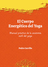 EL CUERPO ENERGTICO DEL YOGA