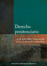 DERECHO PENITENCIARIO
LO ESENCIAL DEL DERECHO