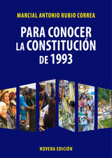 PARA CONOCER LA CONSTITUCIN DE 1993