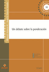 UN DEBATE SOBRE LA PONDERACIN
PENSAMIENTO JURDICO CONTEMPORNEO