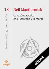 LA RAZN PRCTICA EN EL DERECHO Y LA MORAL
DERECHO Y ARGUMENTACIN