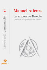 LAS RAZONES DEL DERECHO
DERECHO & ARGUMENTACIN