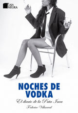 NOCHES DE VODKA