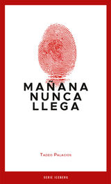 MAANA NUNCA LLEGA
ICEBERG