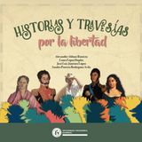 HISTORIAS Y TRAVESAS POR LA LIBERTAD
LIBROS INFANTILES Y JUVENILES