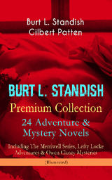BURT L. STANDISH PREMIUM COLLECTION: 24 ADVENTURE & MYSTERY NOVELS