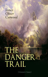 THE DANGER TRAIL (WESTERN CLASSIC)
