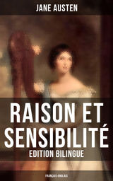 RAISON ET SENSIBILIT (EDITION BILINGUE: FRANAIS-ANGLAIS)