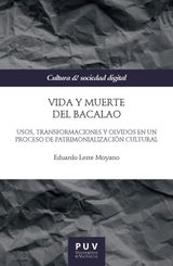 VIDA Y MUERTE DEL BACALAO
CULTURA & SOCIEDAD DIGITAL