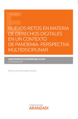 NUEVOS RETOS EN MATERIA DE DERECHOS DIGITALES EN UN CONTEXTO DE PANDEMIA: PERSPECTIVA MULTIDISCIPLINAR
ESTUDIOS