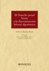 EL DERECHO PENAL FRENTE A LA DISCRIMINACIN LABORAL ALGORTMICA
ESTUDIOS