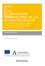 LA PROTECCIN INTERNACIONAL DE LOS MIGRANTES EN LA UE
ESTUDIOS