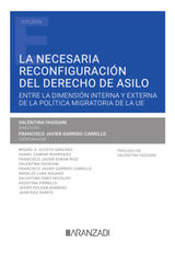 LA NECESARIA RECONFIGURACIN DEL DERECHO DE ASILO. ENTRE LA DIMENSIN INTERNA Y EXTERNA DE LA POLTICA MIGRATORIA DE LA UE
ESTUDIOS