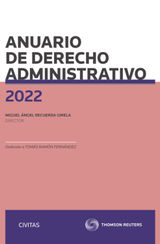 ANUARIO DE DERECHO ADMINISTRATIVO 2022
ESTUDIOS Y COMENTARIOS DE CIVITAS