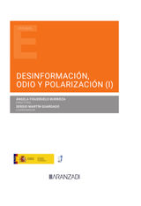 DESINFORMACIN, ODIO Y POLARIZACIN (I)
ESTUDIOS