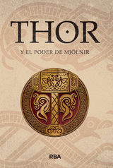 THOR Y EL PODER DE MJLNIR
SAGA DE THOR