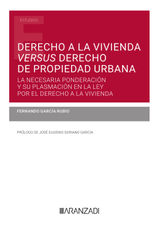 DERECHO A LA VIVIENDA VERSUS DERECHO DE PROPIEDAD URBANA
ESTUDIOS