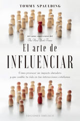 EL ARTE DE INFLUENCIAR