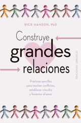 CONSTRUYE GRANDES RELACIONES