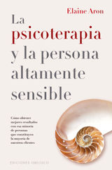 LA PSICOTERAPIA Y LA PERSONA ALTAMENTE SENSIBLE