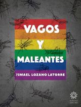 VAGOS Y MALEANTES