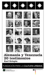 ALEMANIA Y VENEZUELA: 20 TESTIMONIOS