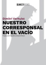 NUESTRO CORRESPONSAL EN EL VACO