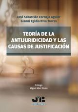 TEORA DE LA ANTIJURIDICIDAD Y LAS CAUSAS DE JUSTIFICACIN