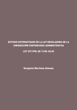 ESTUDIO SISTEMATIZADO DE LA LEY REGULADORA DE LA JURISDICCIN CONTENCIOSO-ADMINISTRATIVA