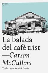 LA BALADA DEL CAF TRIST