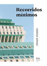 RECORRIDOS MNIMOS
CUADERNOS DE VIAJE