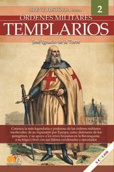 BREVE HISTORIA DE LOS TEMPLARIOS
BREVE HISTORIA