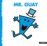 MR. GUAY
MR. MEN