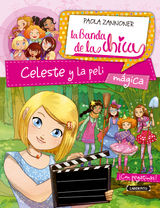 CELESTE Y LA PELI MGICA
LA BANDA DE LAS CHICAS