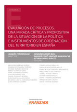 EVALUACIN DE PROCESOS: UNA MIRADA CRTICA Y PROPOSITIVA DE LA SITUACIN DE LA POLTICA E INSTRUMENTOS DE ORDENACIN DEL TERRITORIO EN ESPAA
ESTUDIOS