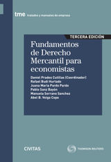 FUNDAMENTOS DE DERECHO MERCANTIL PARA ECONOMISTAS
TRATADOS Y MANUALES DE DERECHO