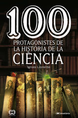 100 PROTAGONISTES DE LA HISTRIA DE LA CINCIA