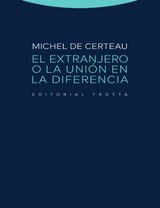 EL EXTRANJERO O LA UNIN EN LA DIFERENCIA
ESTRUCTURAS Y PROCESOS. RELIGIN