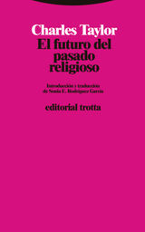 EL FUTURO DEL PASADO RELIGIOSO
ESTRUCTURAS Y PROCESOS. FILOSOFA