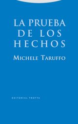 LA PRUEBA DE LOS HECHOS
ESTRUCTURAS Y PROCESOS. DERECHO