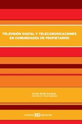 TELEVISIN DIGITAL Y TELECOMUNICACIONES EN COMUNIDADES DE PROPIETARIOS