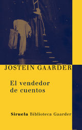 EL VENDEDOR DE CUENTOS
LAS TRES EDADES / BIBLIOTECA GAARDER