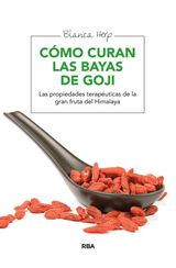 CMO CURAN LAS BAYAS DE GOJI