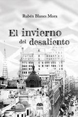 EL INVIERNO DEL DESALIENTO