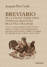 BREVIARIO DE LA COCINA TRADICIONAL Y POPULAR ARAGONESA DE LA VILLA DE LANAJA
ENSAYO