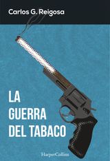 LA GUERRA DEL TABACO
SUSPENSE / THRILLER