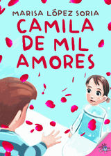 CAMILA DE MIL AMORES
LOS LIBROS DE CAMILA